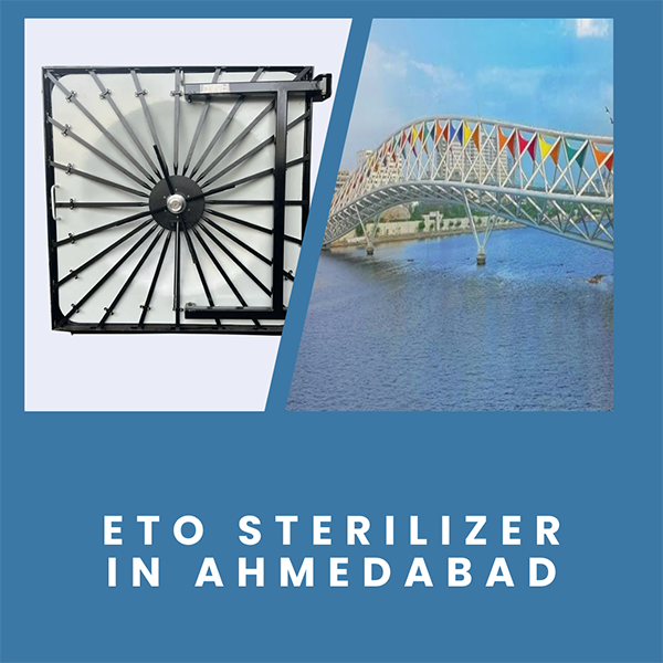 Eto Sterilizer in Ahmedabad